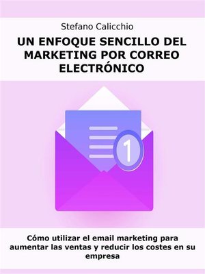 cover image of Un enfoque sencillo del marketing por correo electrónico